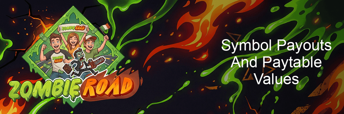 Zombie Road Symbol Payouts And Paytable Values Zombie Road Symbol Payouts And Paytable Values